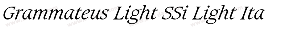 Grammateus Light SSi Light Italic字体转换